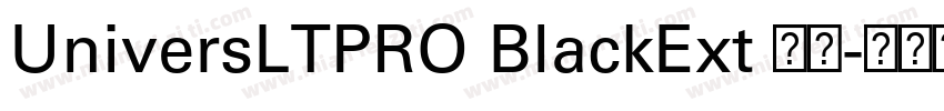 UniversLTPRO BlackExt 字体字体转换